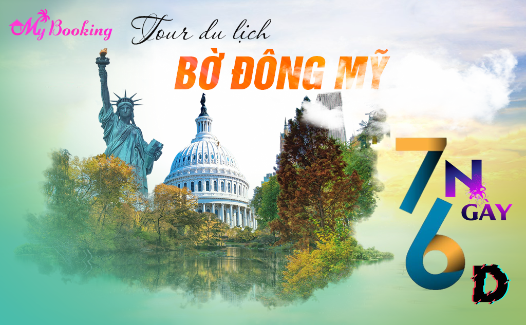 Tour Bờ Đông Mỹ 7N6Đ New York - Philadelphia - Delaware - Washington DC