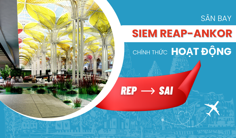 Sân bay quốc tế Sieam Reap Angkor (SAI) tại Campuchia chính thức hoạt động